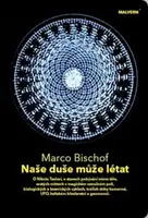 Naše duše může létat - Marco Bischof