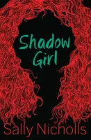 Shadow Girl - Nicholls Sally