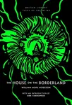 The House on the Borderland - William Hope Hodgson