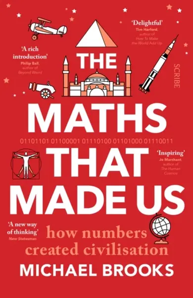 The Maths That Made Us - Michael Brooks