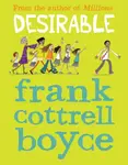 Desirable - Frank Cottrell Boyce