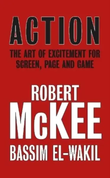 Action - Robert McKee, Bassim El-Wakil