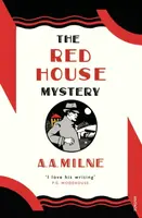 The Red House Mystery - Alan Alexander Milne