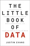 The Little Book of Data - Justin Evans