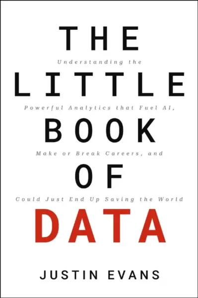 The Little Book of Data - Justin Evans