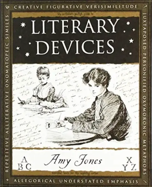 Literary Devices - Amy Jones