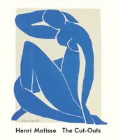 Henri Matisse: The Cut Outs - Karl Buchberg