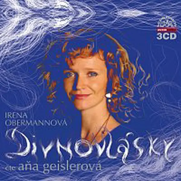 Aňa Geislerová – Obermannová: Divnovlásky