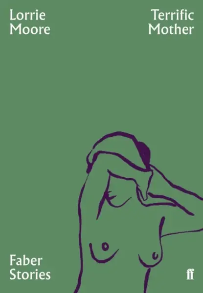 Terrific Mother - Moore Lorrie