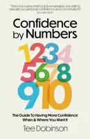 Confidence by Numbers - Tee Dobinson