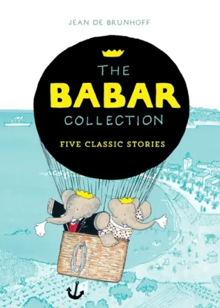 The Babar Collection - Jean de Brunhoff