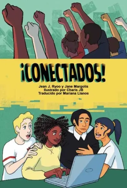 Â¡Conectados! - Jane Margolis, Jean J. Ryoo