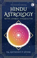 Hindu Astrology - Dr Anthony P Stone