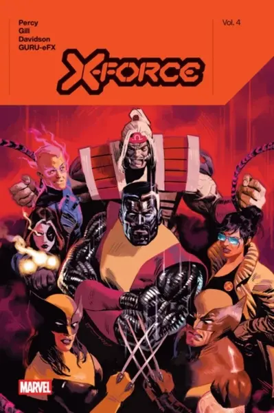 X-Force by Benjamin Percy Vol. 4 - Benjamin Percy