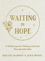 Waiting In Hope - Jenn Hesse, Kelley Ramsey