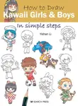 How to Draw: Kawaii Girls and Boys - Yishan Li