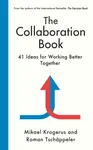 The Collaboration Book - Mikael Krogerus, Roman Tschäppeler