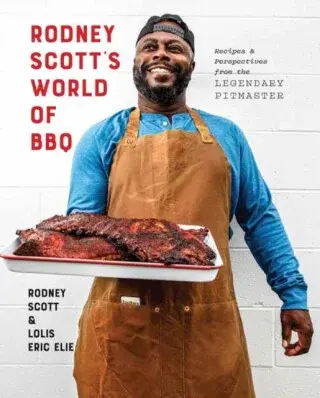 Rodney Scott's World of BBQ - Lolis Eric Elie, Rodney Scott
