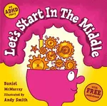Let's Start in the Middle - Daniel McMurray