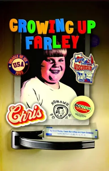 Growing Up Farley A Chris Farley Story - Frank Marraffino, Kevin Farley