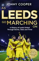 As Leeds Go Marching On - Jonny Cooper