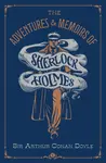 The Adventures & Memoirs of Sherlock Holmes (Deluxe Edition) - Sir Arthur Conan Doyle