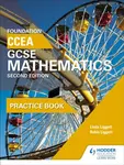 CCEA GCSE Mathematics Foundation Practice Book for 2nd Edition - Linda Liggett, Robin Liggett