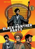 The Black Panther Party - David F. Walker, Marcus Kwame Anderson