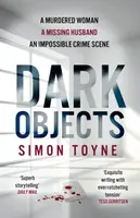 Dark Objects - Simon Toyne