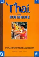 Thai for Beginners - Benjawan Poomsan Becker