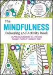 The Mindfulness Colouring and Activity Book - Gill Hassonová, Gilly Lovegrove
