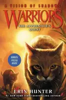 Warriors: A Vision of Shadows #1: The Apprentice's Quest - Erin Hunterová