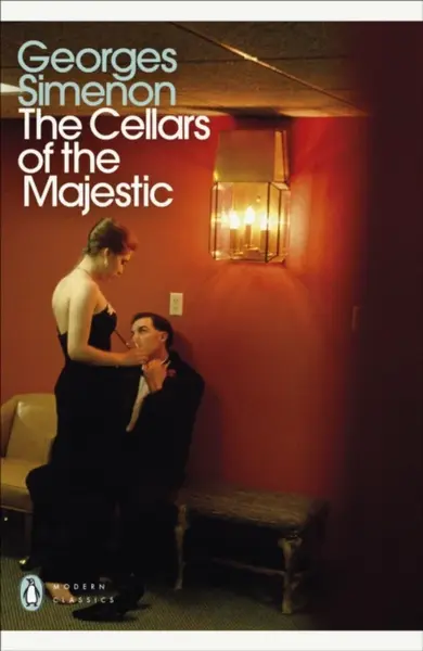 The Cellars of the Majestic - Georges Simenon