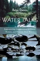 Water Talks - Betsy Damon
