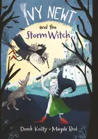 Ivy Newt and the Storm Witch - Derek Keilty
