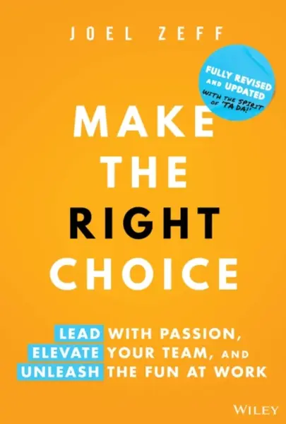 Make the Right Choice - Joel Zeff