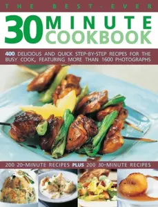 Best-ever 30 Minute Cookbook - Jenni Fleetwood
