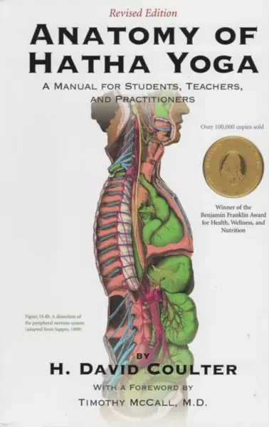 Anatomy of Hatha Yoga - David H. Coulter