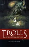 Trolls - John Lindow