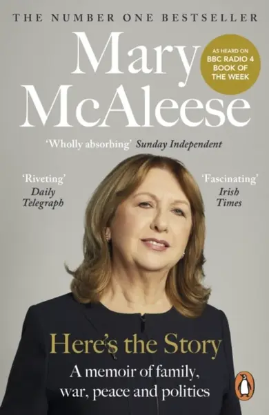 Hereâ€™s the Story - Mary McAleese
