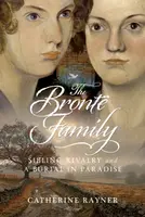The Bronte Family - Rayner Catherine