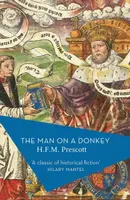 The Man on a Donkey - H.F.M. Prescott