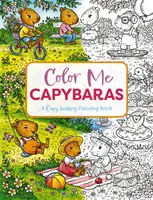 Color Me Capybaras - Editors of Cider Mill Press