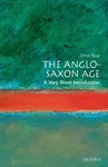 The Anglo-Saxon Age - John Blair