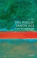 The Anglo-Saxon Age - John Blair