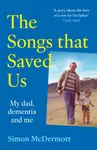 The Songs That Saved Us - Simon McDermott