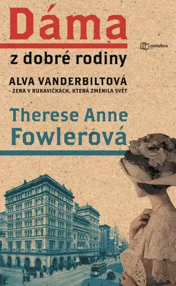 Dáma z dobré rodiny, Fowlerová Anne Therese