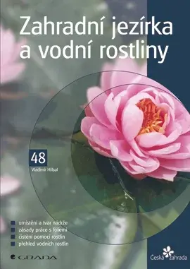 Zahradní jezírka a vodní rostliny, Hříbal Vladimír