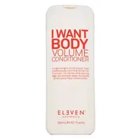 Eleven Australia I Want Body Volume Conditioner posilňujúci kondicionér pre objem vlasov 300 ml