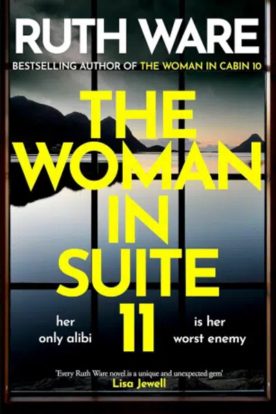 Woman in Suite 11 - Ruth Ware